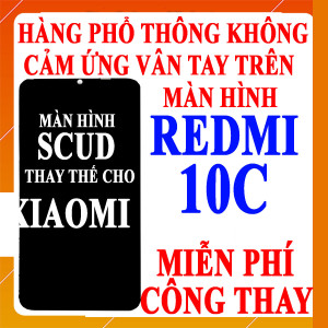 Màn hình Scud cho Xiaomi Redmi 10C